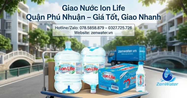 Giao Nước Ion Life Quận Phú Nhuận – Giá Tốt, Giao Nhanh
