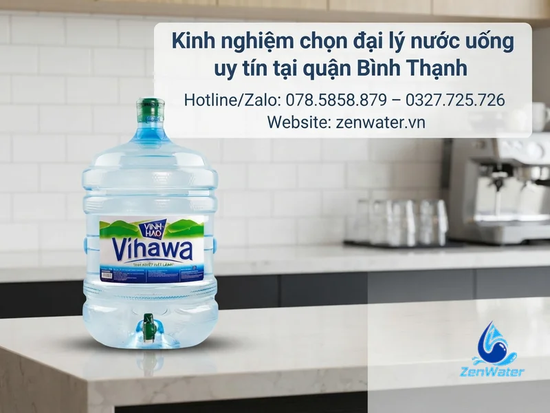 Giao Nước Vihawa Quận Bình Thạnh – Đổi Vỏ Tận Nhà 5 Kinh nghiệm chọn đại lý nước uống uy tín tại quận Bình Thạnh